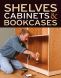 Shelves Cabinets and Bookcases