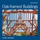 Oak-Framed Buildings