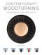 Contemporary Woodturning: Techniques and Projects