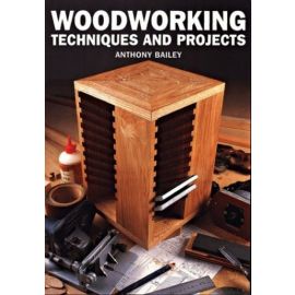 Woodworking Techniques and Projects