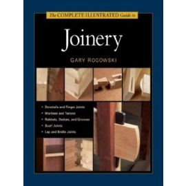 The Complete Illustrated Guider to Joinery