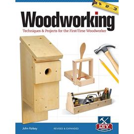 Woodworking Techniques & Projects for the First-Time Woodworker