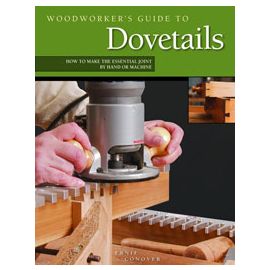 Woodworkers Guide to Dovetails