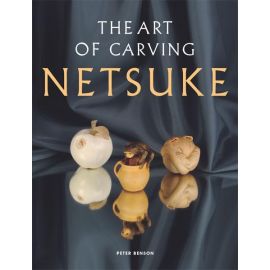 The Art of Carving Netsuke