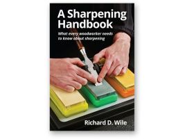 A Sharpening Handbook (Richard D.Wile)