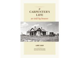 A Carpenters Life (as told by houses)