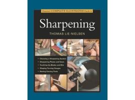 Taunton's Complete Illustrated Guide to Sharpening