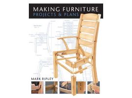 Making Furniture: Projects and Plans