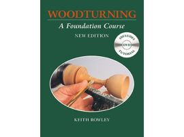 Woodturning a Foundation Course (with DVD)